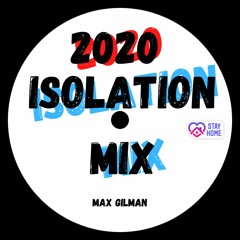 2020 Isolation Mix
