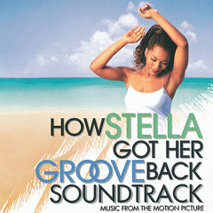 Let Me Have You (From "How Stella Got Her Groove Back" Soundtrack)
