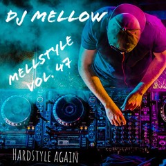 Mellstyle Vol. 47 - Summer Of Silence - FcK Corona