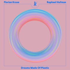 Dreams Made Of Plastic (Julian Wassermann Remix)