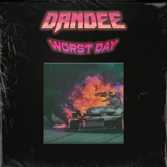 WORST DAY