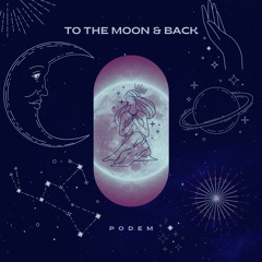 To The Moon & Back