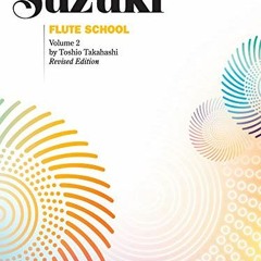 Read ❤️ PDF Suzuki Flute School, Vol 2: Flute Part by  Alfred Music