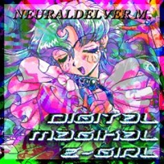 // Digital Magikal E-Girl