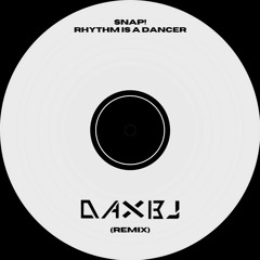 SNAP! - Rhythm Is A Dancer (DAXBJ Remix) (FREE DOWNLOAD)