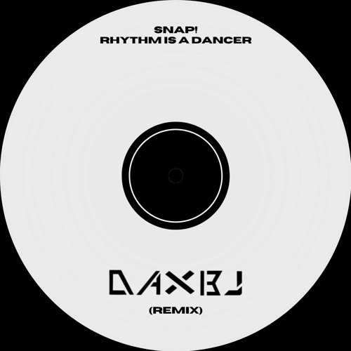 SNAP! - Rhythm Is A Dancer (DAXBJ Remix) (FREE DOWNLOAD)