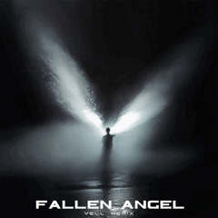 SAGE x neith - fallen angel (yell. remix)