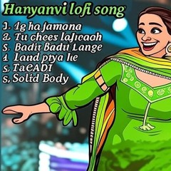 Sapna Choudhary Special: Haryanvi Lofi Vibes | Relaxing Desi Beats 🎧✨️🇮🇳