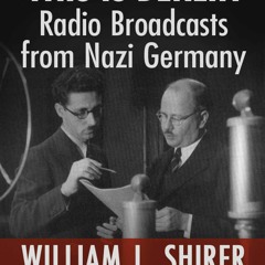 Read Online 'This Is Berlin': Radio Broadcasts from Nazi Germany