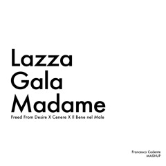 Lazza X Madame X Gala - FC MASHUPPILATION