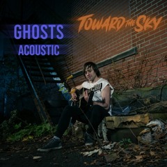 Ghosts (Acoustic Version)
