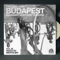 vol56 mixed by MENTALIEN // BUDAPEST