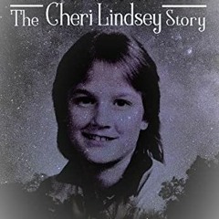 [DOWNLOAD] EBOOK ✅ Unforgettable: The Cheri Lindsey Story by  Tina Hartigan,David  Li
