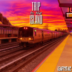 Leafy2Tac - Trip to the Island