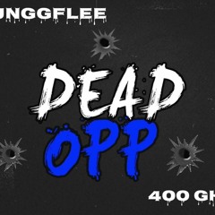 YOUNGGFLEE DEAD OPP Feat.400 GHOST