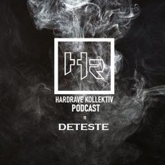 HRK PODCAST#11 - Deteste