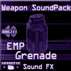 Weapon Sound Pack - Grenade: EMP