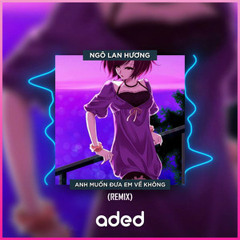 Anh Muốn Đưa Em Về Không? - Cukak Remix
