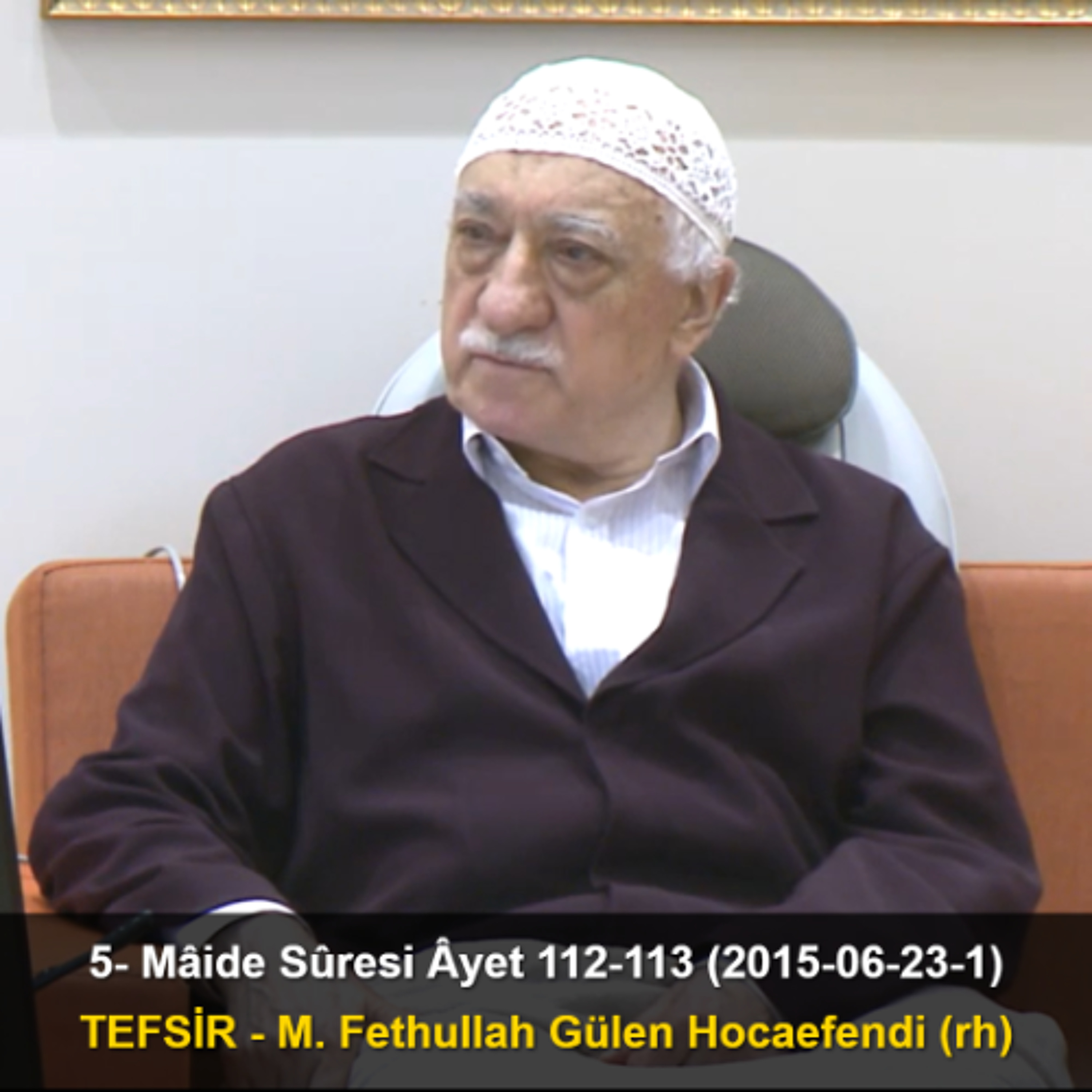 005.Mâide Sûresi Âyet 112-113 (2015-06-23-1) M. Fethullah Gülen Hocaefendi-TEFSİR episode artwork