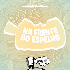 Na Frente Do Espelho