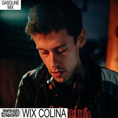 GASOLINE GUEST MIX: WIX COLLINA 03/09/2022