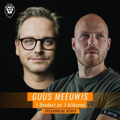 Guus Meeuwis - 'T Dondert en 'T Bliksemt (Spearbreak X-Qlusive Holland XXL Remix)(FREE DOWNLOAD)