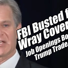 FBI Busted for Wray Coverup. Job Openings Booming. Trump Trade. B2T Show, Jul 2, 2025