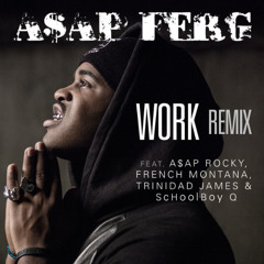 Big Grams vs. Asap Ferg - Work  REMIX (GoodChill Edit)