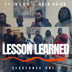 TY-Serv x Cold Reign - Lesson Learned