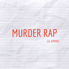 MURDER RAP (remade) (prod. L1L 3RMACC)