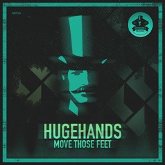 [GENTS184] HUGEhands - Move Those Feet (Original Mix) Preview