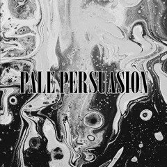 Pale Persuasion