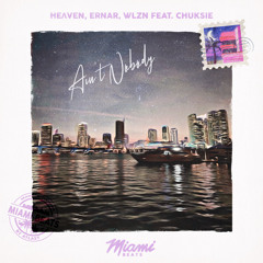 Ain't Nobody (feat. Chuksie)