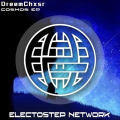 DreemChxsr Feat. MON-ARK - Lost In Space [Electrostep Network EXCLUSIVE]