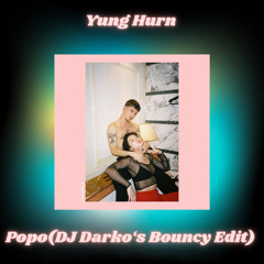 Yung Hurn - Popo (DJ Darko's Bouncy Edit) Free Download