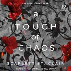 [Download Book] A Touch of Chaos (Hades x Persephone Saga, #4) - Scarlett St.  Clair