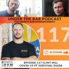 Clint Hill - Coivd-19 PT Survival Guide Ep. 117 of UTB Podcast