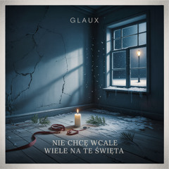 Nie chcę wcale wiele na te Święta