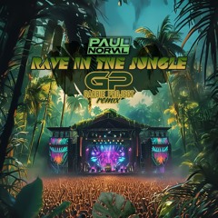 Paul Norval - Rave In The Jungle Garbie Project Remix