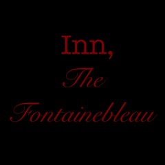 Inn, The Fontainebleau (prod Mr. Mix and Master)