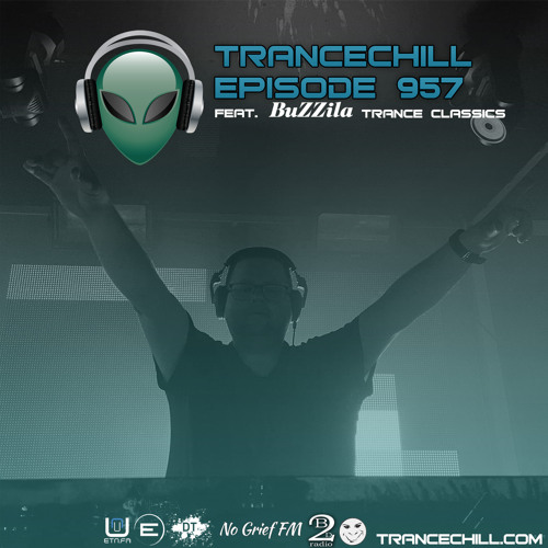 TranceChill 957 feat. BuZZila Trance Classics