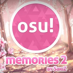 SakiZ - Osu! Memories 2