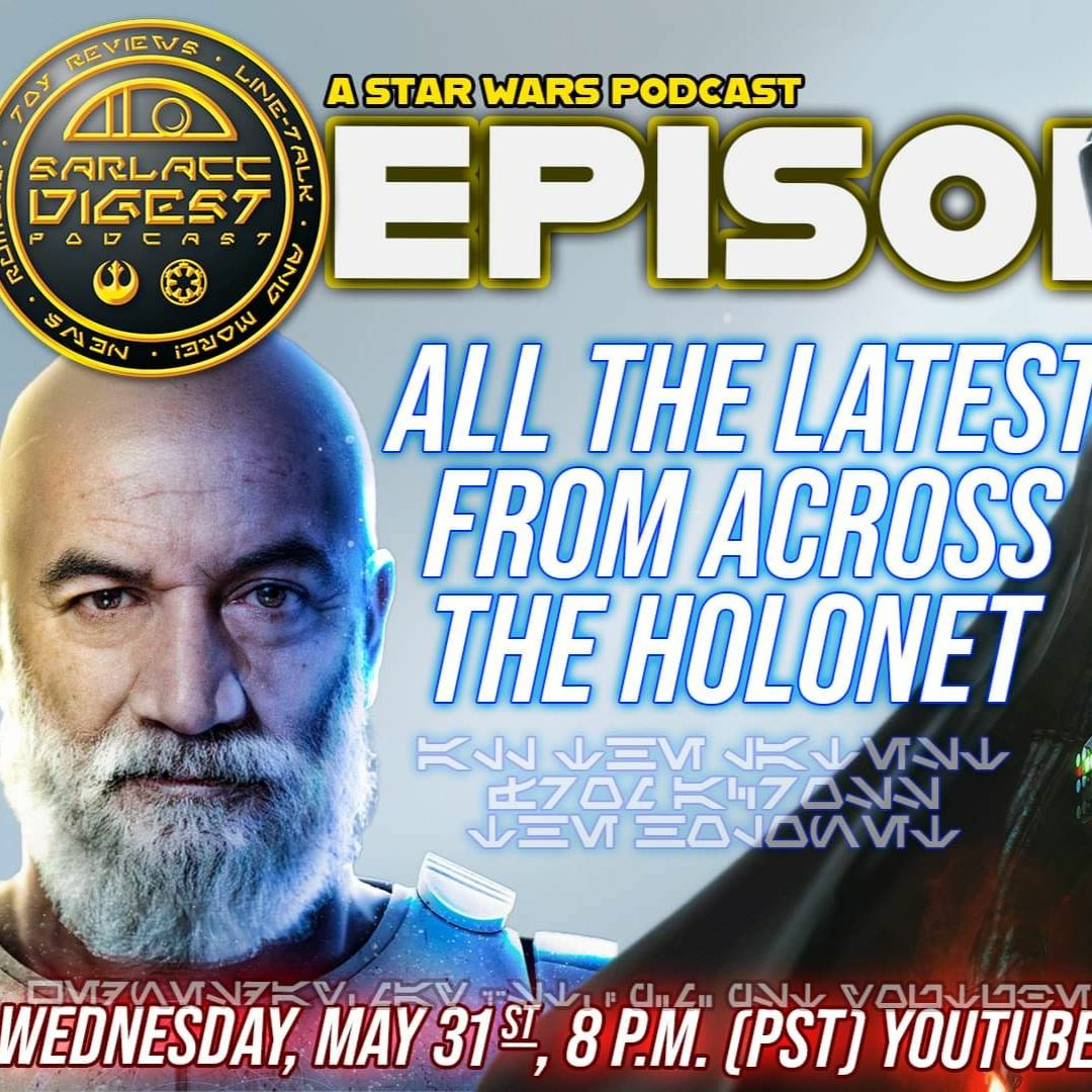 Sarlacc Digest: A Star Wars Podcast