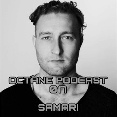 OCTANE Podcast 017 SAMARI