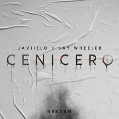 Javiielo Ft Jay Wheeler - Cenicero