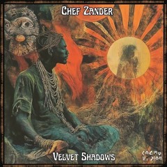 C๏sʍ๏cast ★ 227 |  Chef Zander | Velvet Shadows