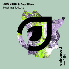 AWAKEND & Ava Silver - Nothing To Lose