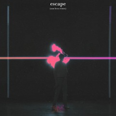 jaron - escape (sam hexo remix)