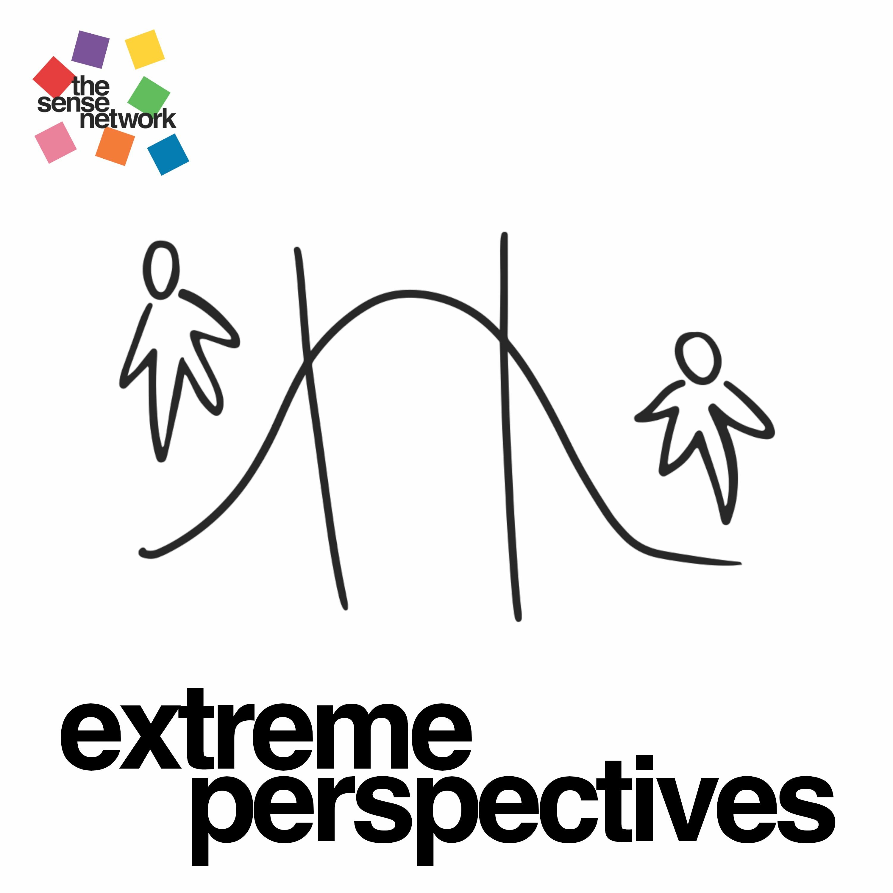 Extreme Perspectives | Life in the margins. How myths are made and why do some disappear.