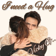 I Need a Hug Give Me a Hug